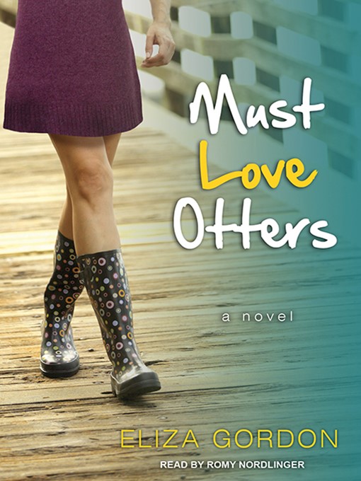 Title details for Must Love Otters by Eliza Gordon - Available